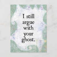 Argue With Your Ghost Postcard