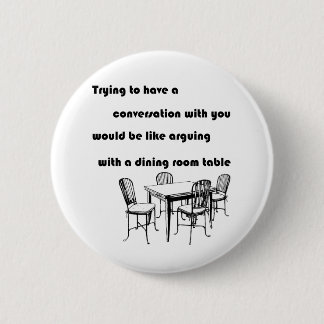 Arguing with a Dining Room Table Button