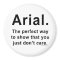 Arial Font Humor Mug