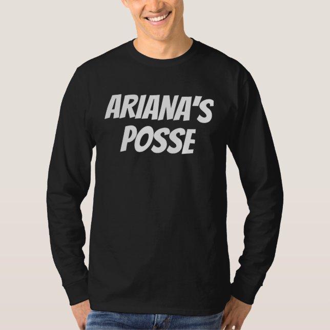 Ariana s Posse Show Support Be On Team Ariana T-Shirt (Front)
