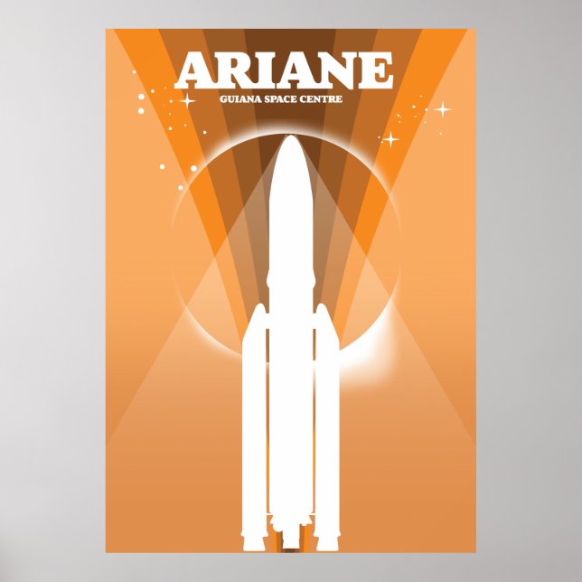 Ariane Guiana Space Centre space art Poster (Front)