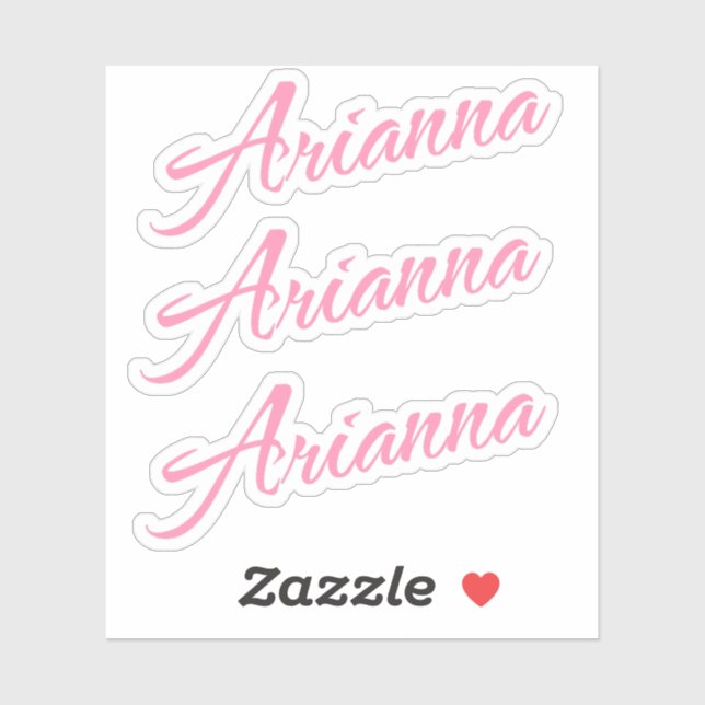 Arianna Decorative Name in Pink x3 Sticker | Zazzle