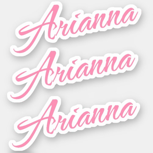 Arianna Decorative Name in Pink x3 Sticker