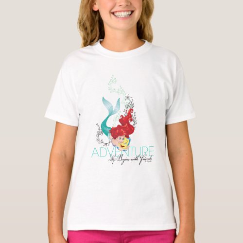 Ariel  Adventure Begins With Friends T_Shirt
