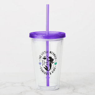 Ariel Curious & Kind Acrylic Tumbler