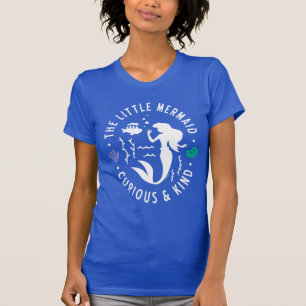 Ariel   Curious & Kind T-Shirt