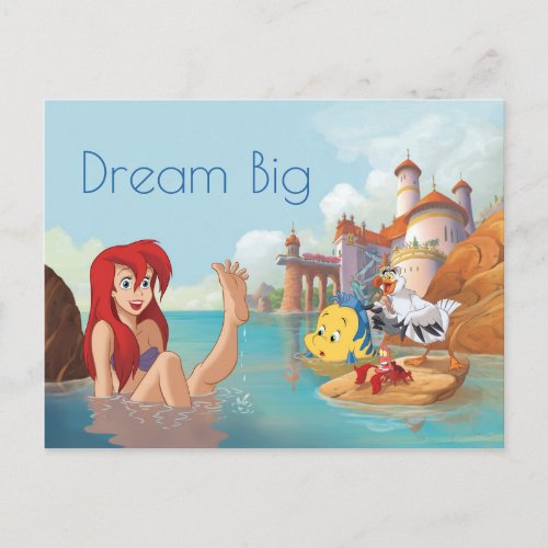 Ariel | Dream Big Postcard - Disney Princesses are empowered heroines who dream, create and celebrate magical adventures! They help inspire young girls to see how brave, strong and fearless they are. These princesses focus on their friendships and embracing adventure.