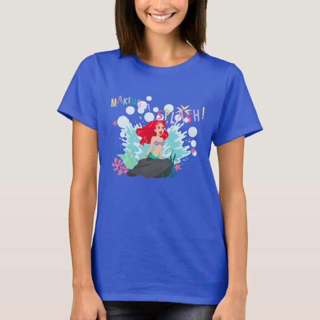 Ariel | Making A Splash! T-Shirt (Front)