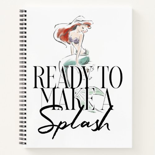 Ariel  Ready To Make A Splash Notebook