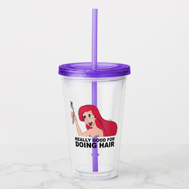 Ariel | Really Good for Doing Hair Acrylic Tumbler (Front)