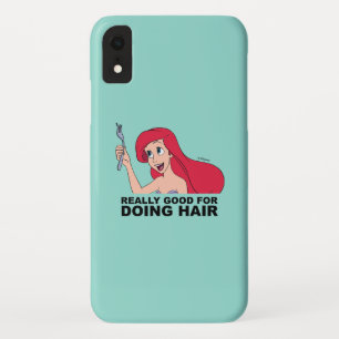 Ariel Really Good for Doing Hair iPhone XR Case