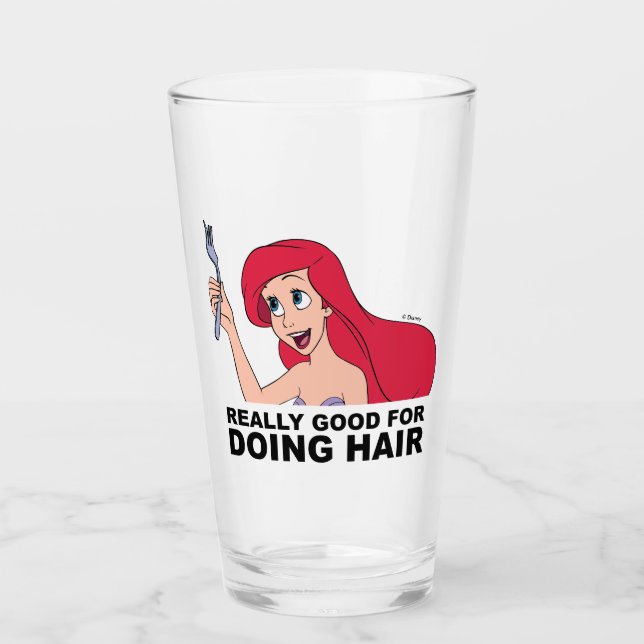 Ariel | Really Good for Doing Hair Glass (Front)