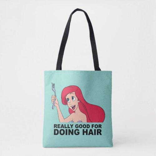 Ariel  Really Good for Doing Hair Tote Bag