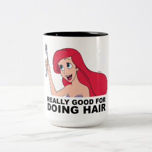 Ariel   Really Good for Doing Hair Two-Tone Coffee Mug
