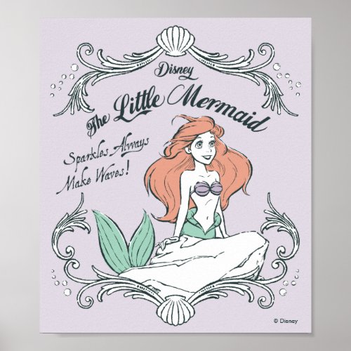 Ariel  Sparkles Always Make Waves Poster