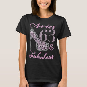 Aries 63 & Fabulously Sparkly High Heels 63th Happ T-Shirt