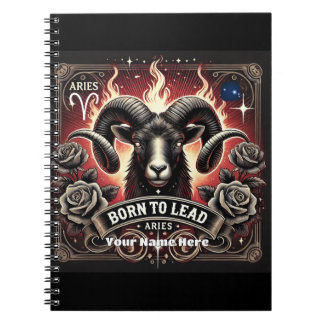 Aries “Born to Lead” Spiral Notebook