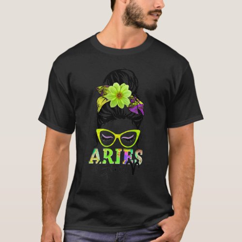 Aries Girl Birthday Messy Bun Hair Colorful Floral T_Shirt