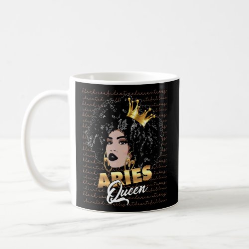 Aries Queen Birthday Zodiac Sign Melanin Black Wom Coffee Mug
