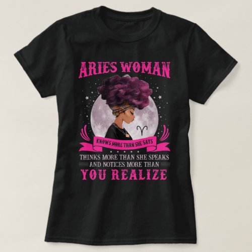  Aries Woman Knows More Than She Says Birthday B T_Shirt