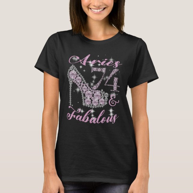 Aries Women 74 & Fabulously Sparkly High Heels 74t T-Shirt (Front)