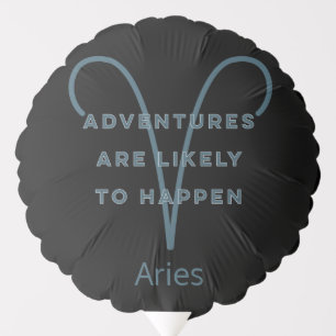 Aries Zodiac Sign Fun Quote in Blue Text Birthday Balloon