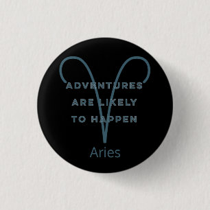 Aries Zodiac Sign Fun Quote in Blue Text Birthday Button
