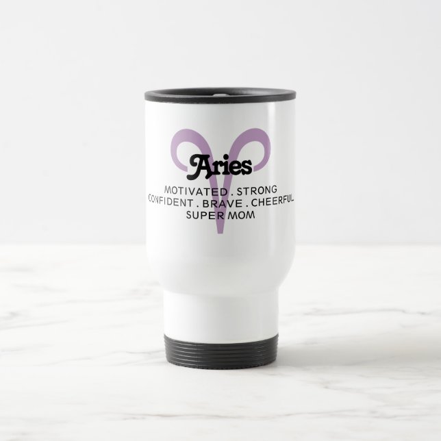 Aries Zodiac Sign Traits Super Mom Purple Travel Mug (Center)