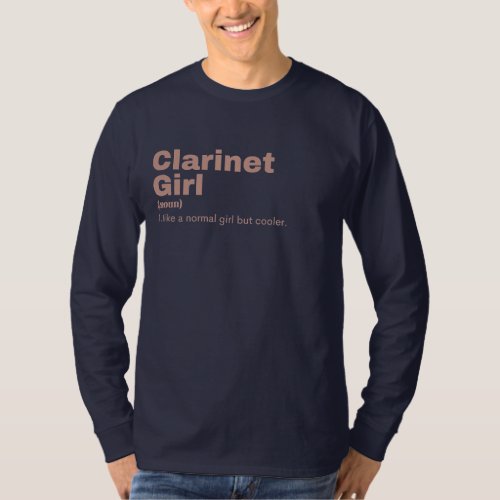 arinet  Girl _ Clarinet  T_Shirt