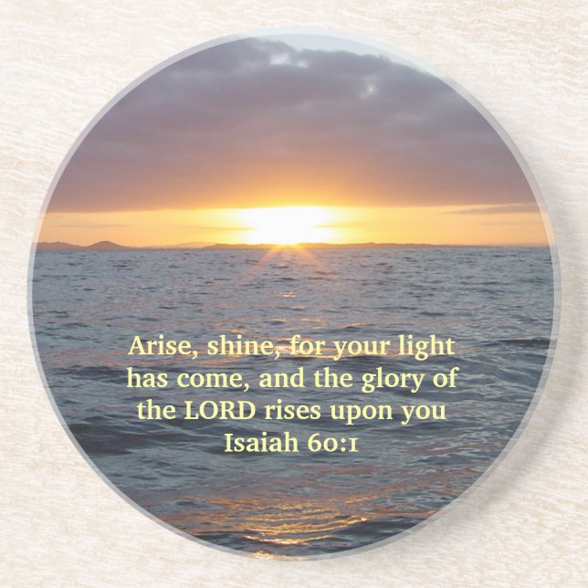 Arise Shine - Isaiah 60:1 Coaster (Front)