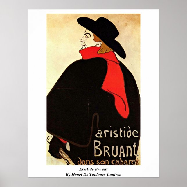 Aristide Bruant By Henri De Toulouse-Lautrec Poster (Front)