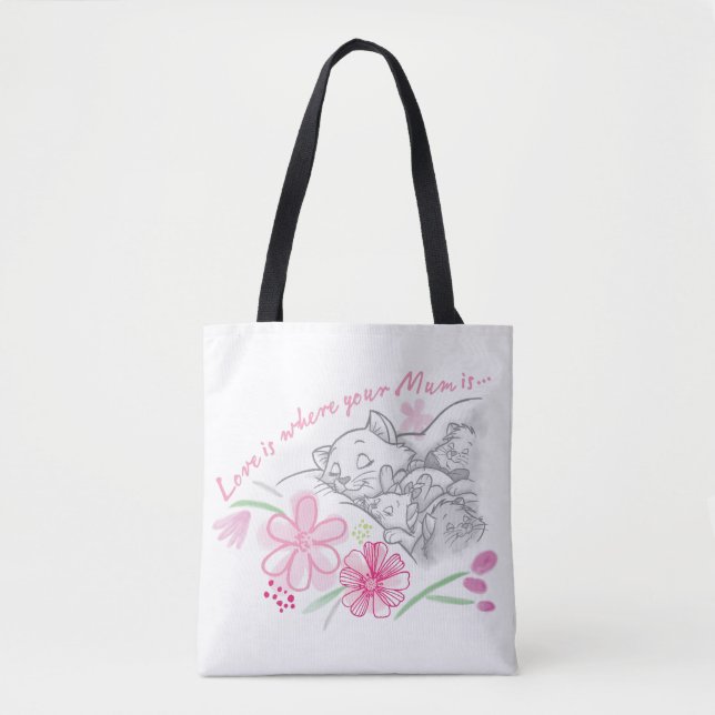 Aristocats | Love Is Where Your Mum Is Tote Bag (Front)