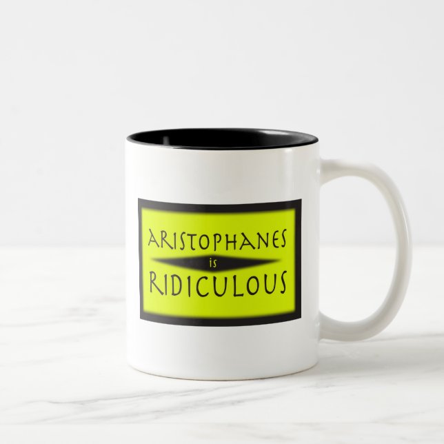 Aristophanes is Ridiculous Two-Tone Coffee Mug (Right)