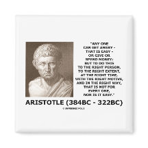 Aristotle Any One Can Get Angry Right Person Time