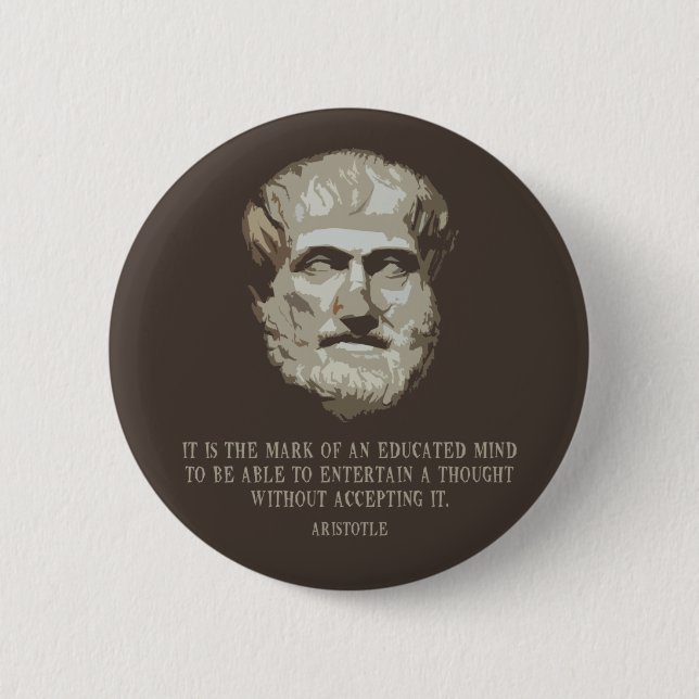 Aristotle Educated Mind Button (Front)