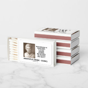 Aristotle Excellence Not Enough To Know Must Try Matchboxes