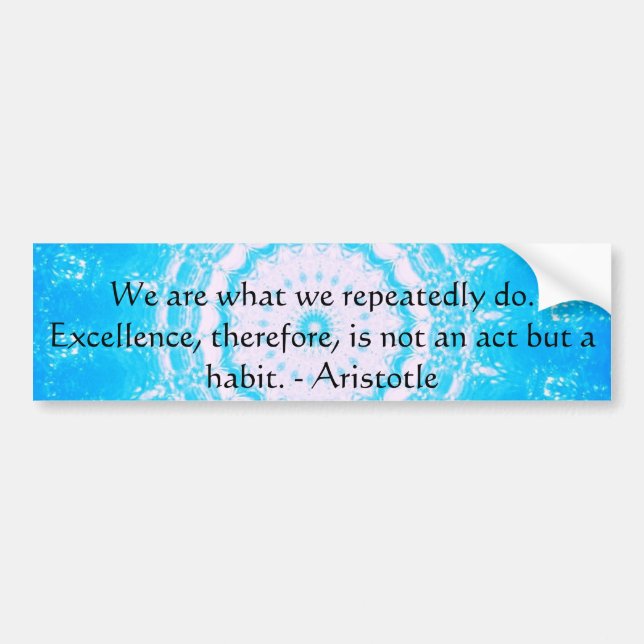 Aristotle Excellence Quotation Bumper Sticker (Front)