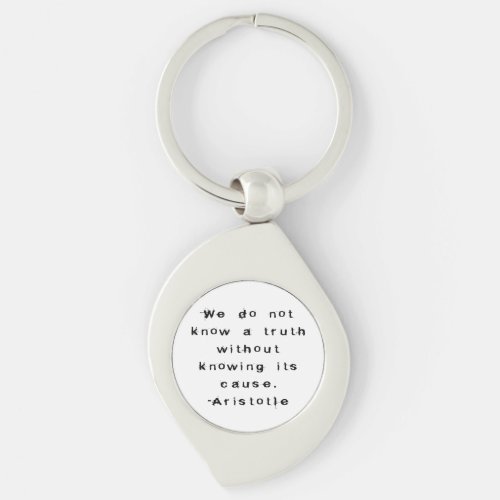 Aristotle Know a Truth _ A Scientists Keychain