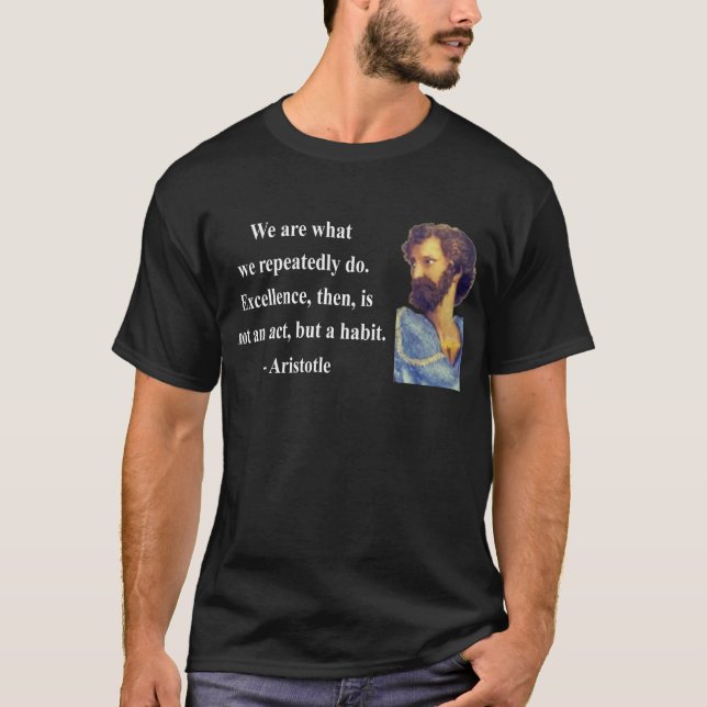Aristotle Quote 4b T-Shirt (Front)