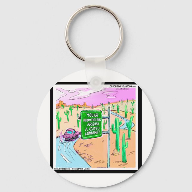 Arizona: A Gated Community Funny Gifts & Tees Keychain (Front)