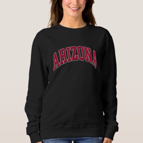 Arizona  Az  Throwback Sporty  Classic Sweatshirt