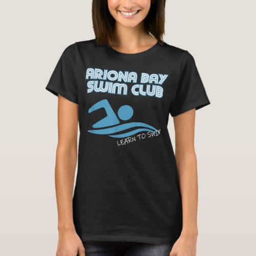 Arizona Bay Swim Club Learn To Swim Team T_Shirt