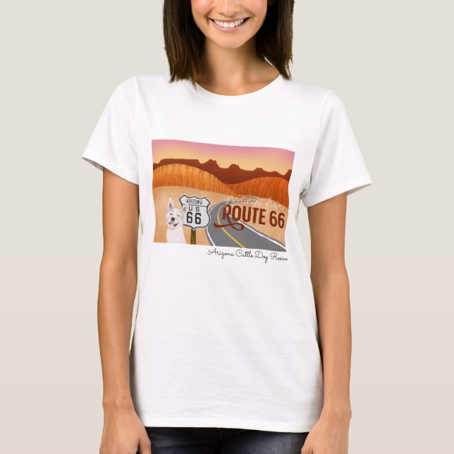 Arizona Cattle Dog Rescue - Route 66 T-Shirt (Front)