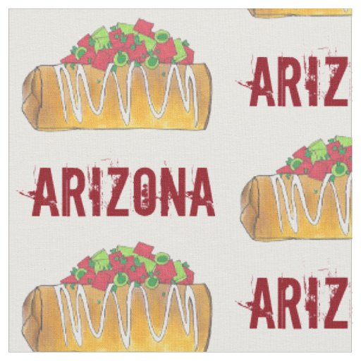 Arizona Chimichanga Foodie Phoenix AZ Tex Mex Food Fabric