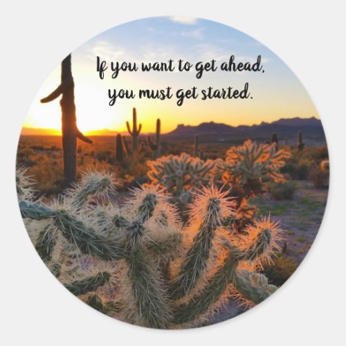 Arizona Desert Sunset Cactus Inspirational Saying Classic Round Sticker