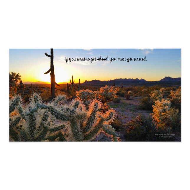 Arizona Desert Sunset Cactus Inspirational Saying Photo Print (Front)