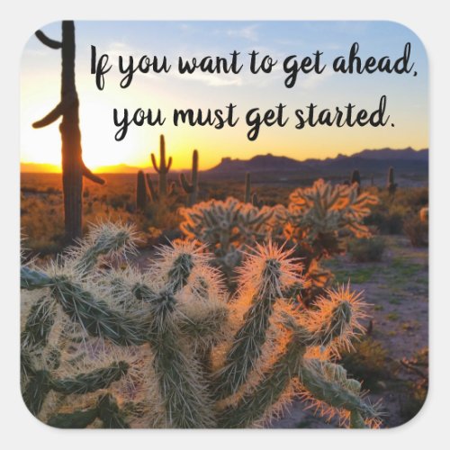 Arizona Desert Sunset Cactus Inspirational Saying Square Sticker