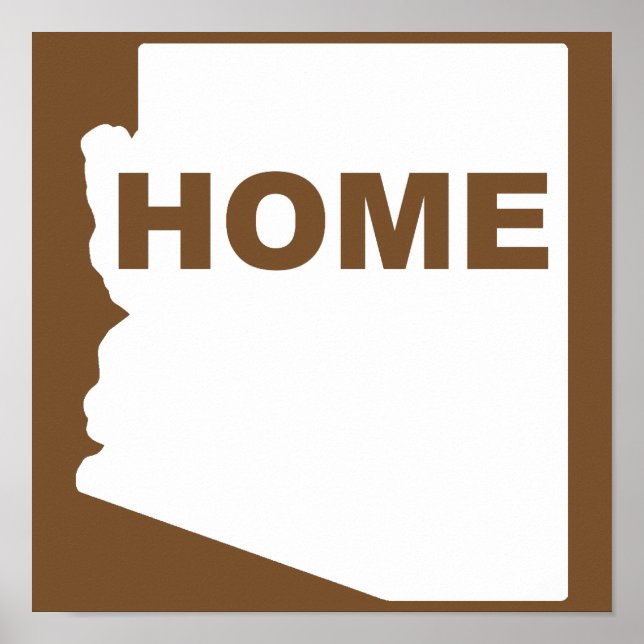 Arizona Home Away From State Poster Sign (Front)