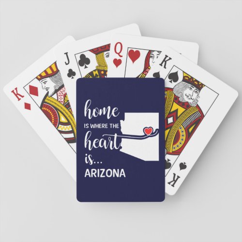 Arizona home is where the heart is playing cards