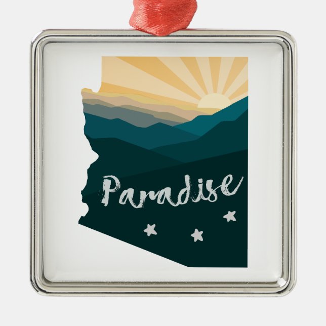 Arizona Is Paradise Metal Ornament (Front)